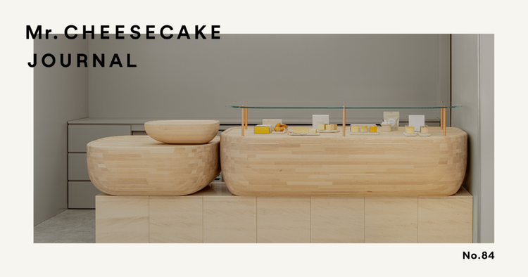 Mr. CHEESECAKE初の常設ストア「グランスタ東京店」が“チーズケーキをのせた大きな器”になるまで