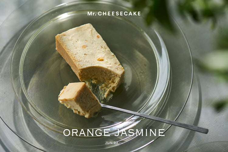 初夏にぴったりの爽やかな味わい。オレンジとジャスミンが香る初夏限定フレーバー「Mr. CHEESECAKE Orange Jasmine」