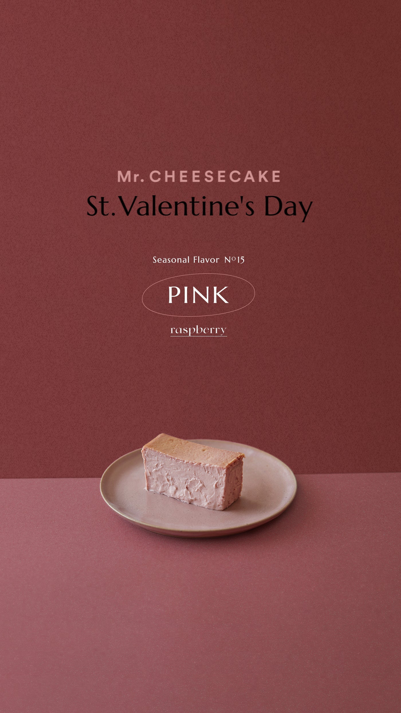 Mr. CHEESECAKE PINK raspberry